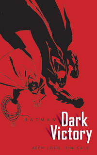 Batman: Dark Victory Batman: Dark Victory