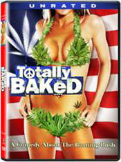 Totally Baked DVD Totally Baked DVD