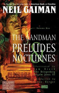 The Sandman Vol. 1: Preludes and Nocturnes The Sandman Vol. 1: Preludes and Nocturnes