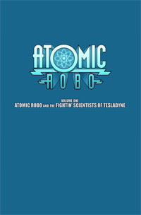 Atomic Robo, Vol. 1 TPB