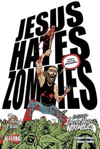 Jesus Hates Zombies, Vol. 4