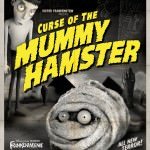 Curse of the Mummy Hamster