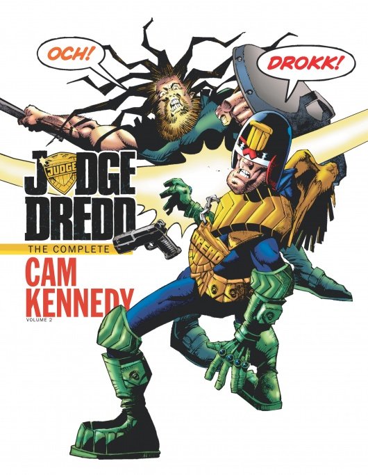 Judge Dredd: The Complete Cam Kennedy, Vol. 2
