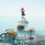 Alice Through The Looking Glass Poster 2