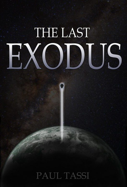 Book Review: The Last Exodus (Earthborn Trilogy Book 1) By Paul Tassi