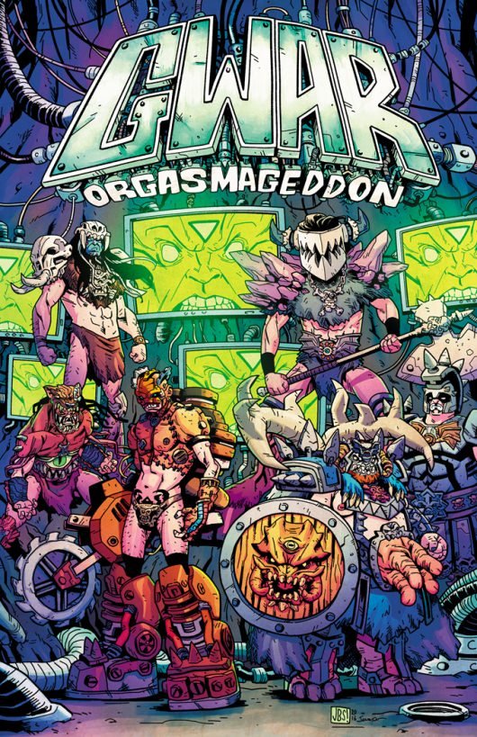 GWAR #1 Standard Cover- Jonathon Brandon Sawyer and Josh Jensen