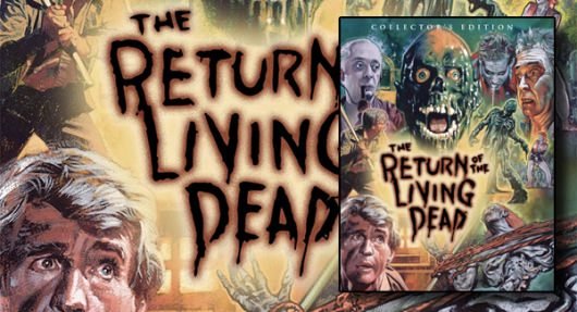 Return of the Living Dead Blu-ray Edition