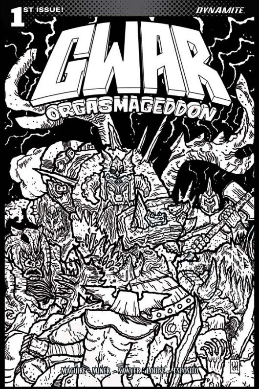 GWAR: Orgasmageddon #1 cover E Wygmans B&W