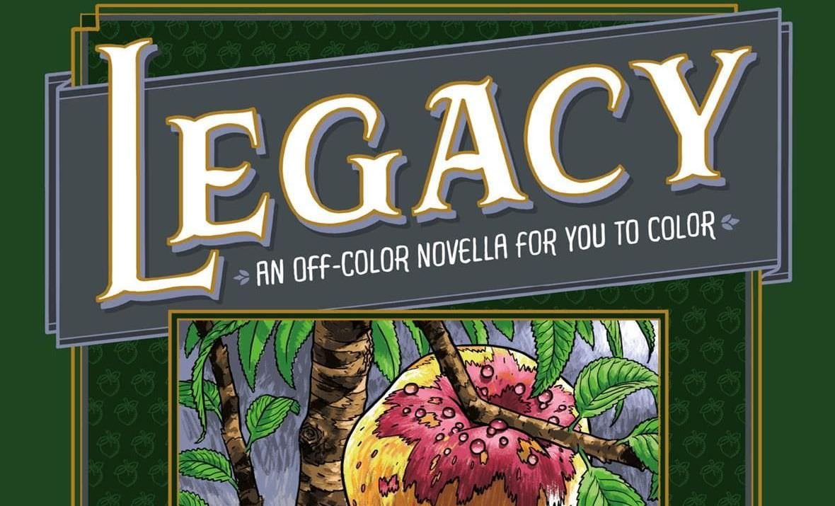 Book Spotlight Legacy An OffColor Novella For You To Color By Chuck