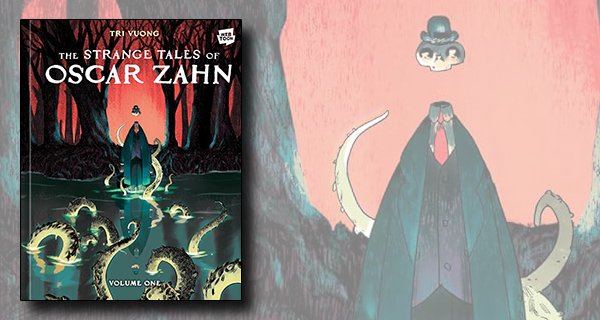 The Strange Tales of Oscar Zahn review banner