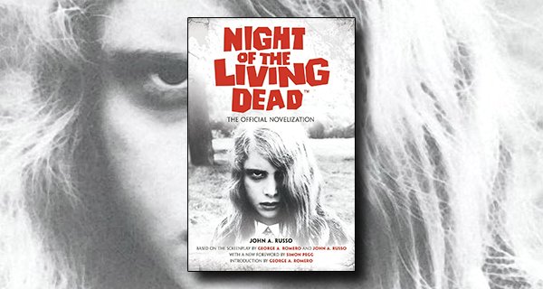 Night Of The Living Dead-The Official Novelization review banner