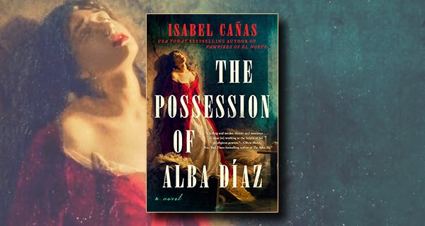 The Possession of Alba Diaz review banner