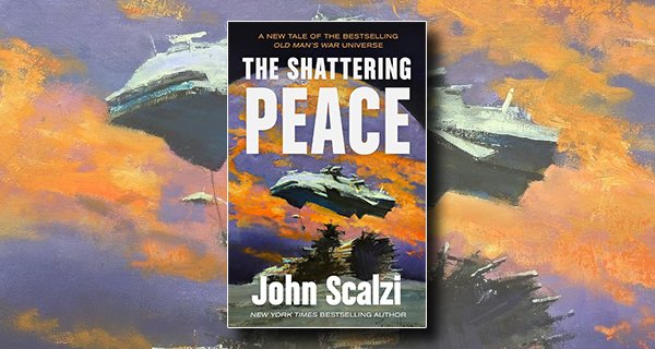 The Shattering Peace-Old Mans War, Book 7 review banner