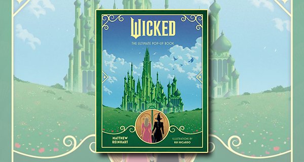 Wicked-The Ultimate Pop-Up Book