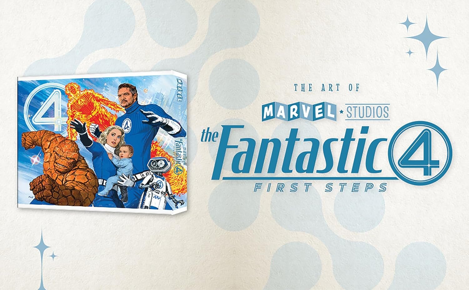 Marvel Studios; The Fantastic Four: First Steps - The Art Of The Movie
