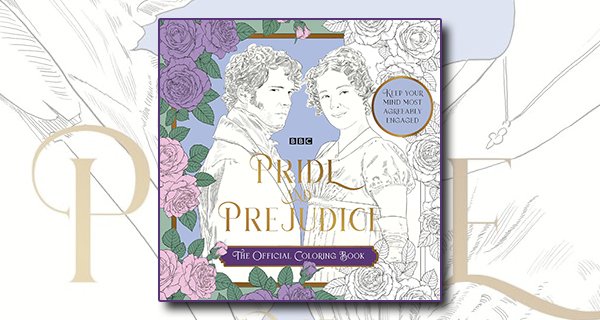 BBC Pride and Prejudice: The Official Coloring Book by Charlotte Rickards book cover