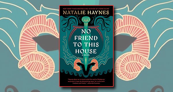 No Friend to This House: A Novel by Natalie Haynes book cover