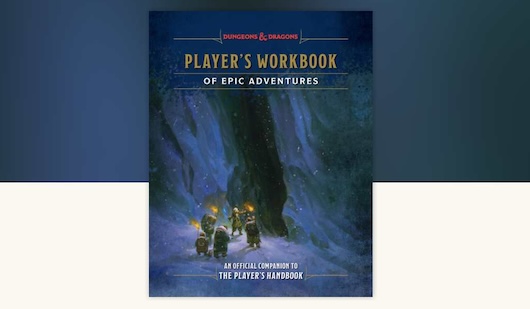 Book Review: Dungeons & Dragons: Player’s Workbook Of Epic Adventures