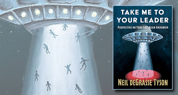  Perspectives on Your First Alien Encounter, by Neil deGrasse Tyson book cover