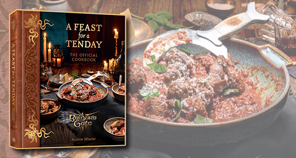 Dungeons and Dragons: Baldurs Gate 3: A Feast for a Tenday: The Official Cookbook  book cover