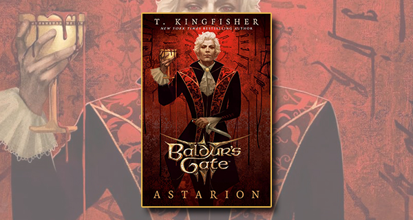 Book Review: Baldur’s Gate 3: Astarion by T. Kingfisher