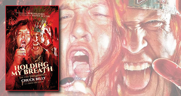 Holding My Breath: The Two Testaments of Chuck Billy by Chuck Billy