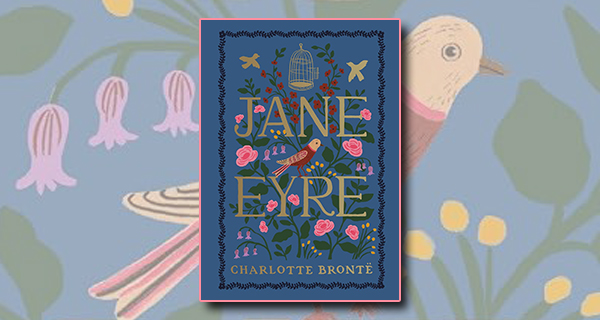 Jane Eyre: Puffin in Bloom Edition by Charlotte Bronte