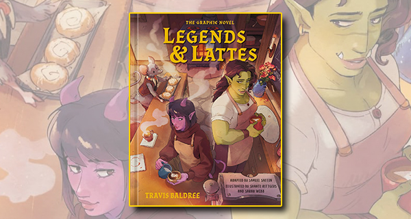 Book Review: Travis Baldree’s Legends & Lattes: The Graphic Novel