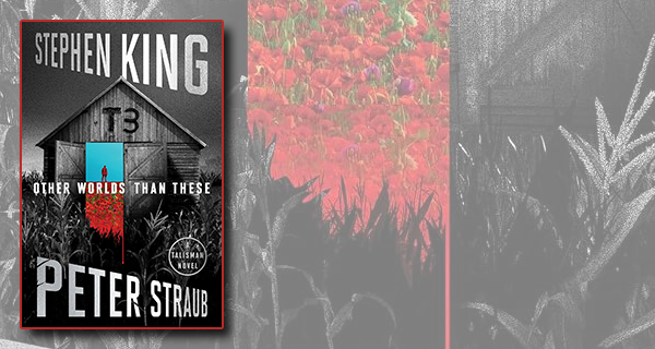 Other Worlds Than These: A Talisman Novel by Stephen King, Peter Straub, Gabriel Rodriguez