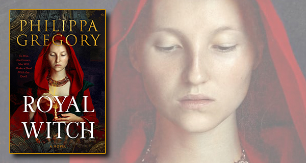 Royal Witch by Philippa Gregory