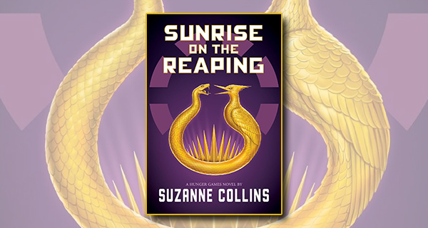 Sunrise on the Reaping: A Hunger Games Novel by Suzanne Collins